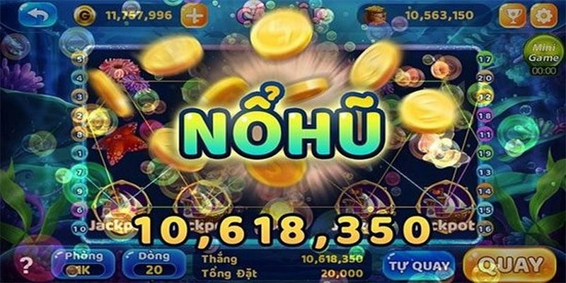 Điểm nổi bật của sảnh game quay hũ