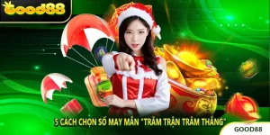 5 Cách Chọn Số May Mắn "Trăm Trận Trăm Thắng"